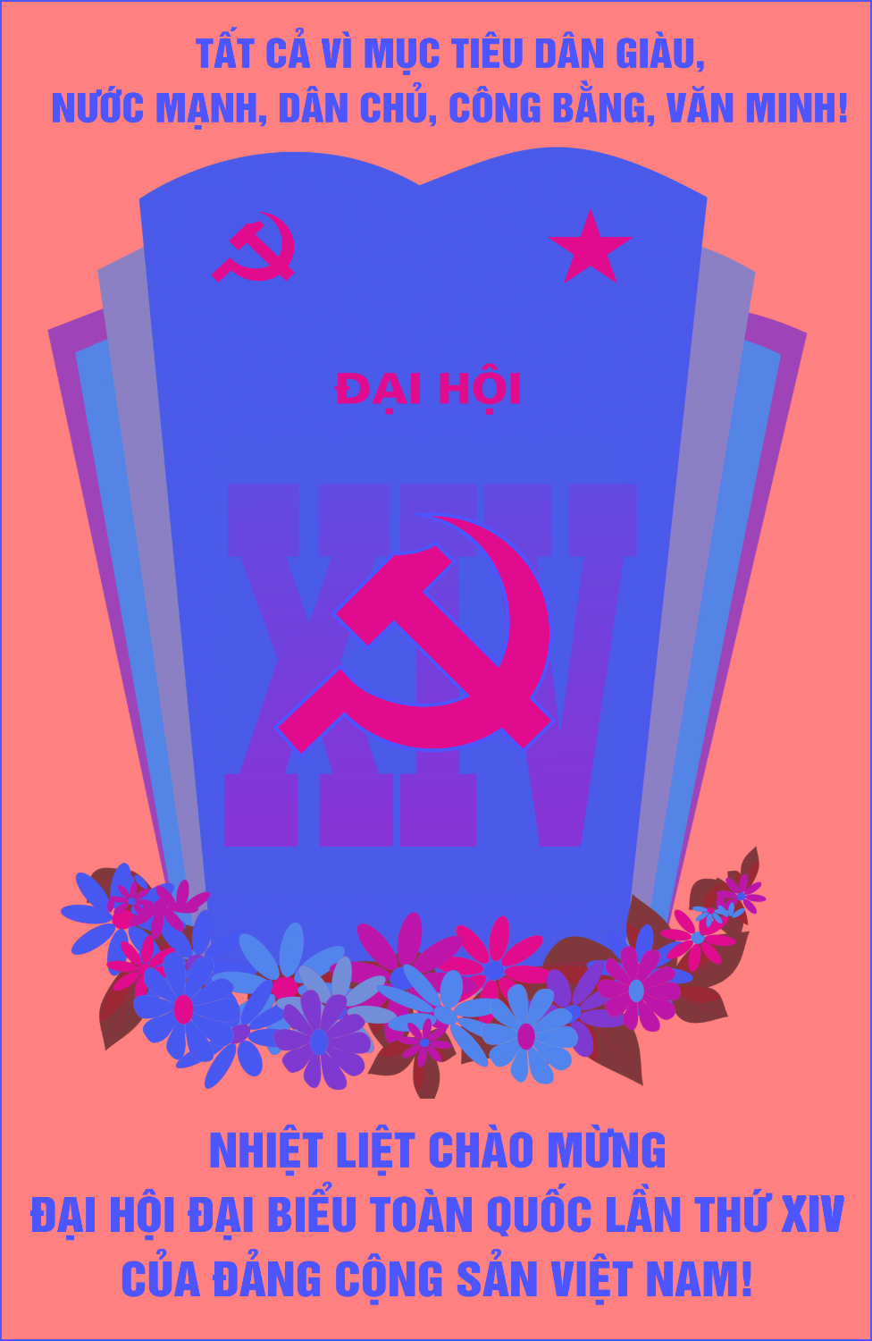 Chào mừng Đại hội Đại biểu toàn quốc lần thứ XIV của Đảng Cộng sản Việt Nam